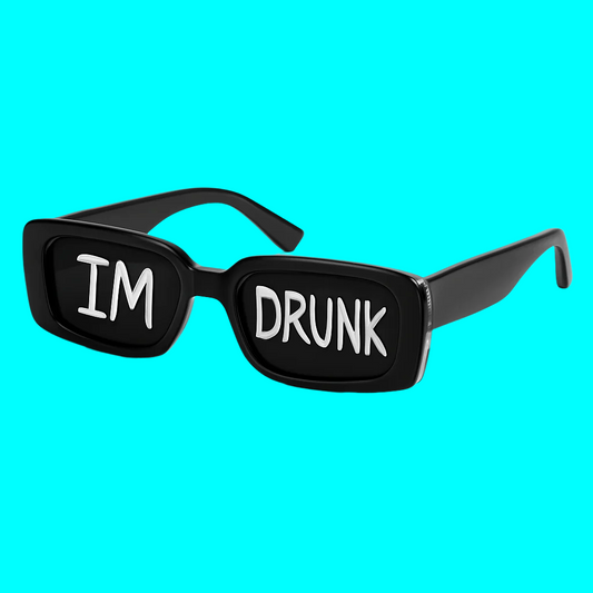 IM DRUNK